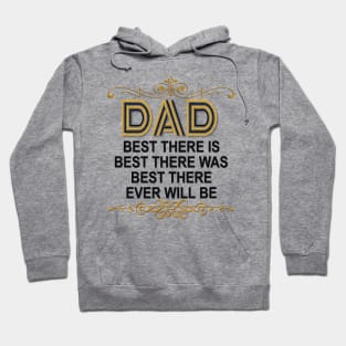 Best Dad Ever shirt for Best Father Ever Hoodie